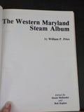 Western Maryland Steam Album by William P. Price Dust Jacket 1985 106 Pages
