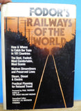 Fodor's Railways of the World By Rogers Whitaker Dust Jacket 1977  443 Pages