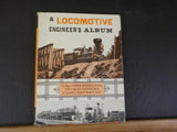 Locomotive Engineer's Album By George Abdill saga  of steam engines in Ameri DJ