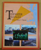 Tidewater Triangle by Robert J. Yanosey 1988 DJ Morning Sun BooksN&W SAL ACL NS