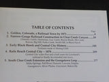 Colorado Central Rail Road Golden Central City Georgetown Abbot McCoy McLeod HC