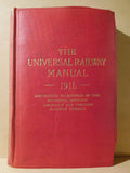 Universal Railway Manual 1911 by Captain L. E. Hopkins Hard Cover