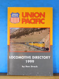 Union Pacific Locomotive Directory 1999 by Don Strack