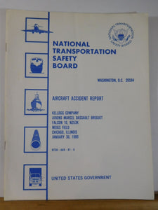 Aircraft Accident Report #81-6 Kellogg Company Chicago Illinois 1980