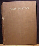 Old Euston An account of the beginning of the London &