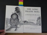 Long Trains Roll, The by Stephen W Meader Young adult  Hard Cover