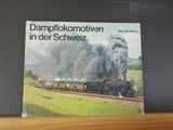 Dampflokomotiven in der Schweiz by Harald Nave  w/ dust jacket
