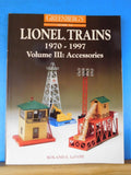 Greenberg’s Guide to Lionel Trains 1970-1997 Volume 3 Accessories by Roland LaVo