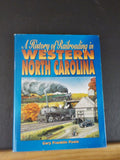 History of Railroading in Western North Carolina, A by Cary Franklin Poole w DJ