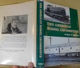 American Diesel Locomotive By Arthur Roberts w/ dust jacket