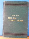 History of the West End Street Railway Boston Hard Cover 1891