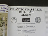 Atlantic Coast Line Railroad Album Albert M. Langley, Jr.  Soft Cover