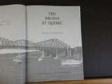 Bridge at Quebec, The by William Middleton Railroads Past & Present
