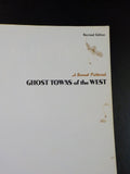 Ghost Towns of the West by William Carter Soft Cover