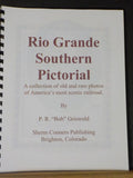 Rio Grande Southern Pictorial by PR Bob Griswold  Spiral bound