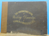Contractor's Book of Working Drawings of Tools & Machinery used in construct