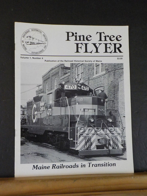Pine Tree Flyer Vol 1 #4 Fall 1982 Railroad Historical Society of Maine Damaged