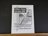 Fifty One Years 1925-1976 A History of Early South Georgia Railroading