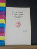 Tufts College 1852-1952 by Dr. Leonard Carmichael Newcomen Society