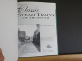 Classic Steam Trains of the South By Curt Tillotson Jr Hard Cover 2000