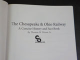 Chesapeake and Ohio Railway A concise history and fact book by Thomas Dixon