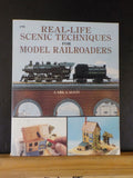 Real Life Scenic Techniques for Model Railroaders By Carl Caiati 161 Pages SC