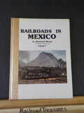 Railroads in Mexico An illustrated history Volume 1 by Francisco Franco