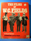 Films of W.C. Fields By Donald Deschner Soft Cover 1966, SEVENTH PRINT 1973