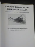 Narrow Gauge in the Sheepscot Valley Vol 2 Comprehensive guide WW&F Signed