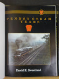 Pennsy Steam Years Volume 1 by David R. Sweetland 1992 w/ Dust Jacket