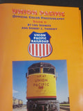 Union Pacific Official Color Photography Book II by Lou Schmitz & Robert J Yanos