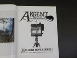 Argent Last of the Swamp Rats by Mallory Hope Ferrell  w/ dust jacket