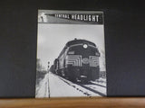 Central Headlight 1988 Fourth Quarter Corning Ohio 1919 T&OC Signal 71