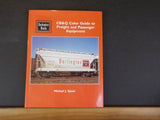 CB&Q Color Guide to Freight and Passenger Equipment DJ Morning Sun Book 1995