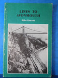Lines To Avonmouth by Mike Vincent Soft Cover