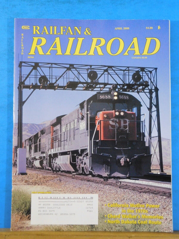 Railfan & Railroad Magazine 2008 April California Motive Power in the 1970’s