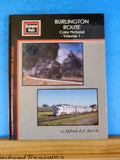 Burlington Route Color Pictorial Volume 1 by Alfred Holch Hard Cover