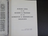 Across Iowa on the Keokuk & Western and the Humeston & Shenandoah Railroads HC