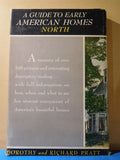 Guide to Early American Homes North by Dorothy and Richard Pratt DJ 1956