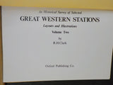 Historical Survey of Selected Great Western Stations Layouts & Illustrations V 2