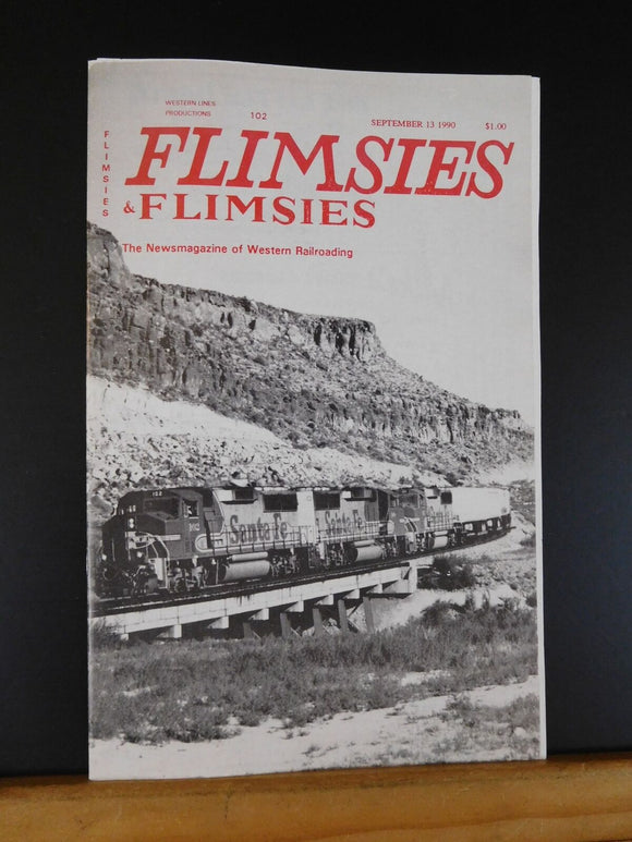 Flimsies West Issue #102 September 13, 1990 News Magazine of Western Railroading