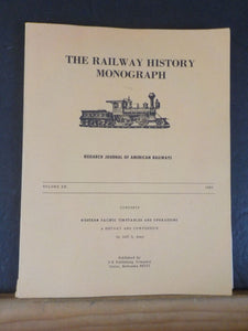 Railway History Monograph V12 1983 Western Pacific Timetables and Operations by