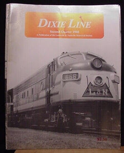Dixie Line Magazine Louisville & Nashville Historical Society  1988 2nd quarter