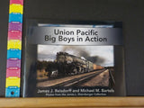 Union Pacific Big Boys in Action by James J Reisdorff & Michael M Bartels
