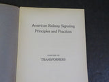 American Railway Signaling Principles and Practices Transformers Chap 8 1928