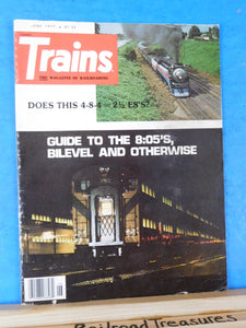 Trains Magazine 1977 June Guide to the 8:05s, bilevel & otherwise Does this 4-8-