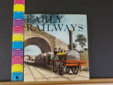 Early Railways Pleasures and Treasures J.B. Snell w/ dust jacket