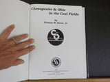 Chesapeake & Ohio in the Coal Fields by Thomas W. Dixon, Jr.  Hard Cover
