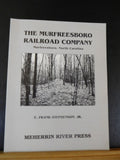 Murfreesboro Railroad Company by E Frank Stephenson Jr North Carolina SoftCover