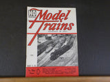 HO Monthly Model Trains 1951 August HO Scale Riding a way freight Old Mine build